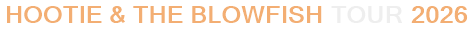 Hootie & The Blowfish Tour 2026